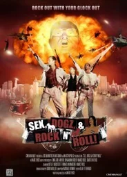 Sex, Dogz and Rock n Roll (2011)