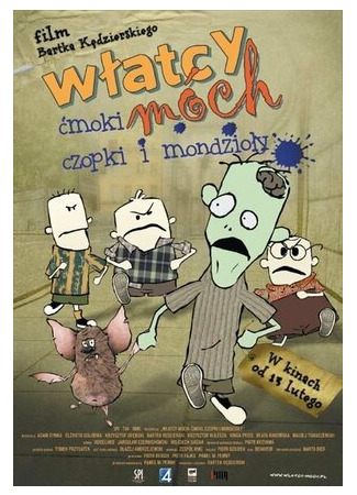 Wlatcy móch: Cmoki, czopki i mondzioly (2009)