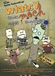 Wlatcy móch: Cmoki, czopki i mondzioly (2009)