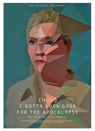 I Gotta Look Good for the Apocalypse (2021)