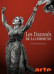 Les damnés de la Commune (ТВ, 2021)
