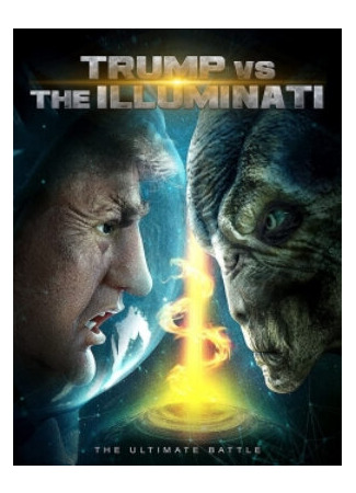 Trump vs the Illuminati (2020)