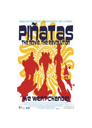 Piñatas: The Movie (2006)