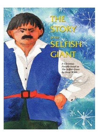 The Story of the Selfish Giant (ТВ, 1998)