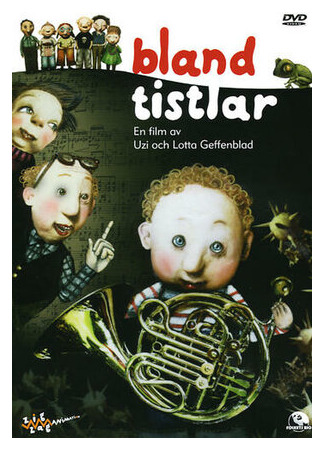 Bland Tistlar (2005)