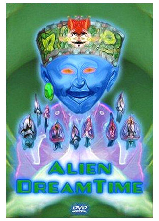 Alien Dreamtime (2003)