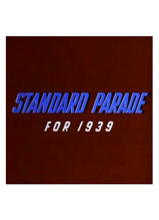 The Standard Parade (1939)