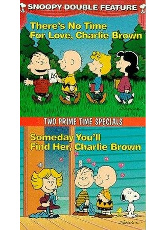 There's No Time for Love, Charlie Brown (ТВ, 1973)