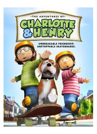 The Adventures of Charlotte and Henry (ТВ, 2008)