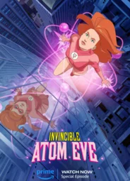 Неуязвимый: Атомная Ева