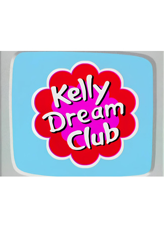Kelly Dream Club