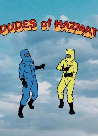 Dudes of Hazmat