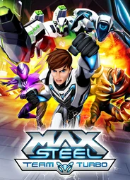 Max Steel: Team Turbo (2016)