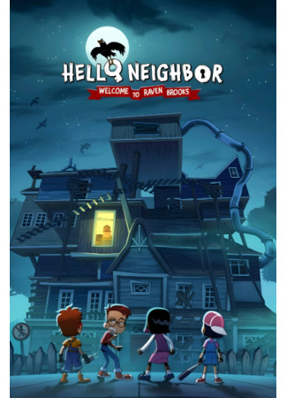 Привет, сосед: Добро пожаловать в Рэйвен Брукс