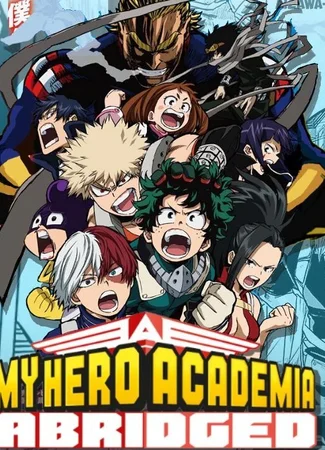 My Hero Academia Abridged