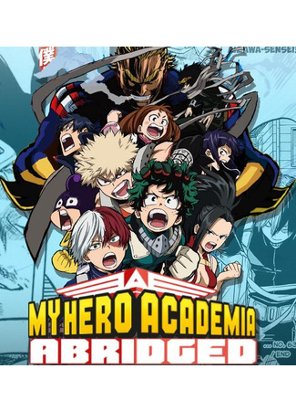 My Hero Academia Abridged