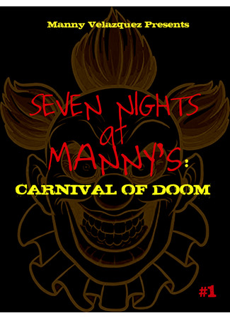 Seven Nights at Manny's: Carnival of Doom (2018)