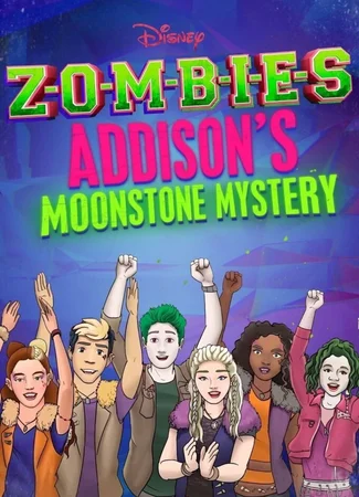 ZOMBIES: Addison's Moonstone Mystery