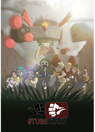 #TubeClash: The Movie