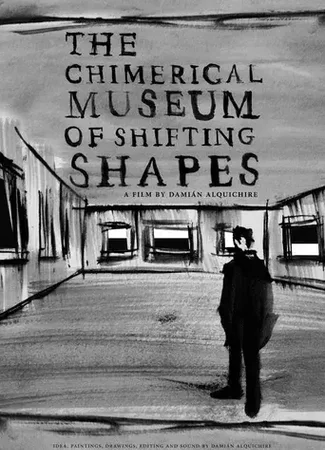 The Chimerical Museum of Shifting Shapes (2017)