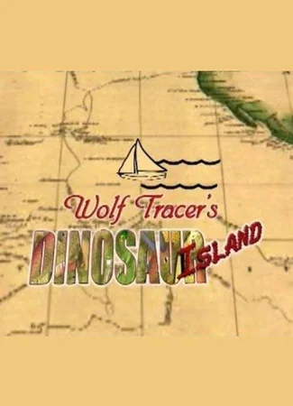 Wolf Tracer's Dinosaur Island (2004)