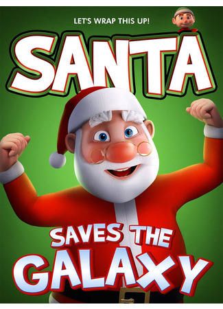 Santa Saves the Galaxy (2021)