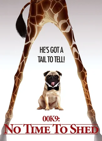 00K9: No Time to Shed (2021)