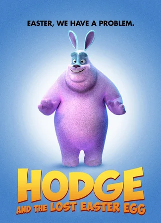 Hodge and the Lost Easter Egg (2021)