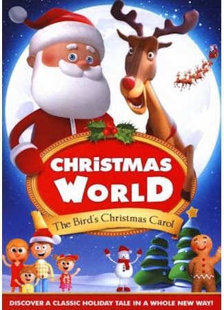 Christmas World: The Bird's Christmas Carol (2019)