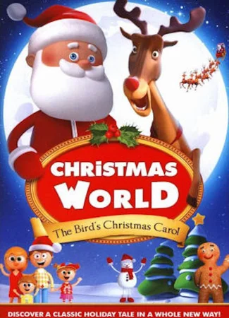 Christmas World: The Bird's Christmas Carol (2019)