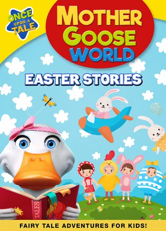 Mother Goose World: Easter Stories (2020)