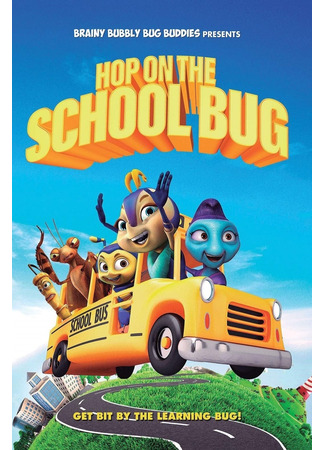 Hop on the School Bug (2019)