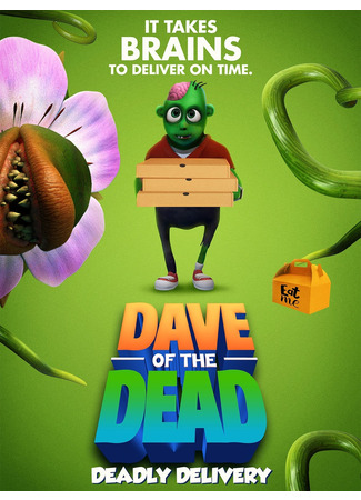 Dave of the Dead: Deadly Delivery (2021)