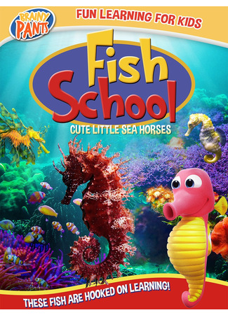 Fish School: Cute Little Sea Horses (2021)
