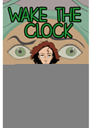 Wake the Clock (2021)