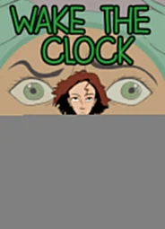 Wake the Clock (2021)