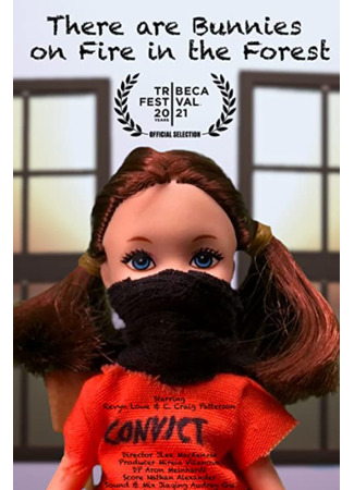 There are Bunnies on Fire in the Forest (2021)