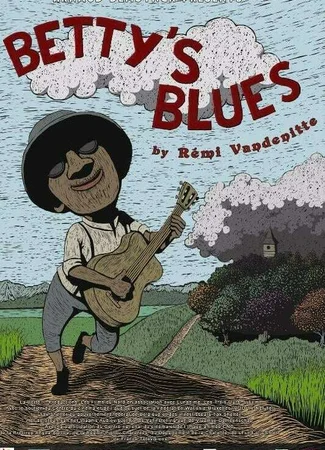 Betty's Blues (2013)