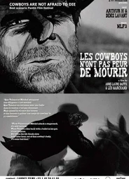 Les cow-boys n'ont pas peur de mourir (2009)