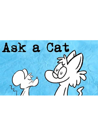 Ask a Cat (2020)