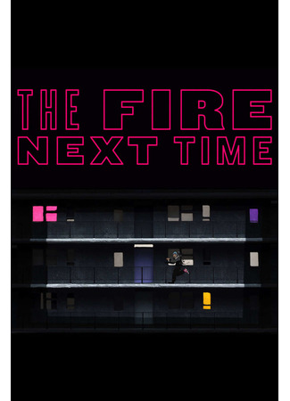 The Fire Next Time (2021)