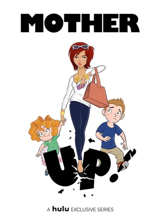 Mother Up!