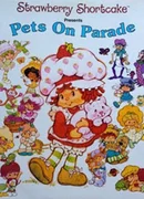 Strawberry Shortcake: Pets on Parade (ТВ, 1982)