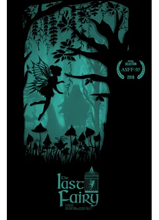 The Last Fairy (2016)