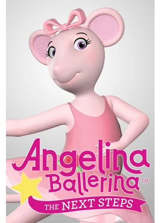 Angelina Ballerina: The Next Steps